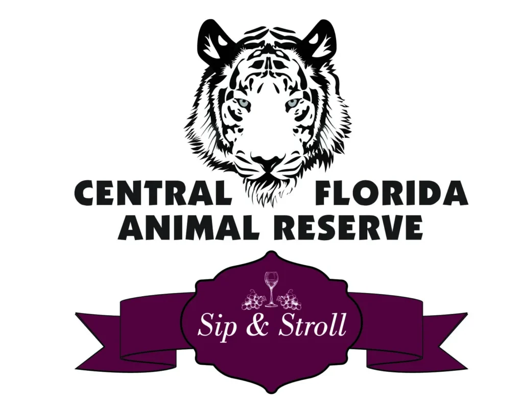 Logo for Central Florida Animal Reserve featuring a tiger head above bold text and a purple banner with "Sip & Stroll" and wine glass graphics.
