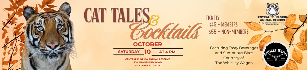 Event banner for “Cat Tales & Cocktails” with a tiger, autumn leaves, event details, logos, and text about beverages and bites provided by The Whiskey Wagon. Event date: Saturday, Oct 10, 4 PM, Central Florida Animal Reserve.