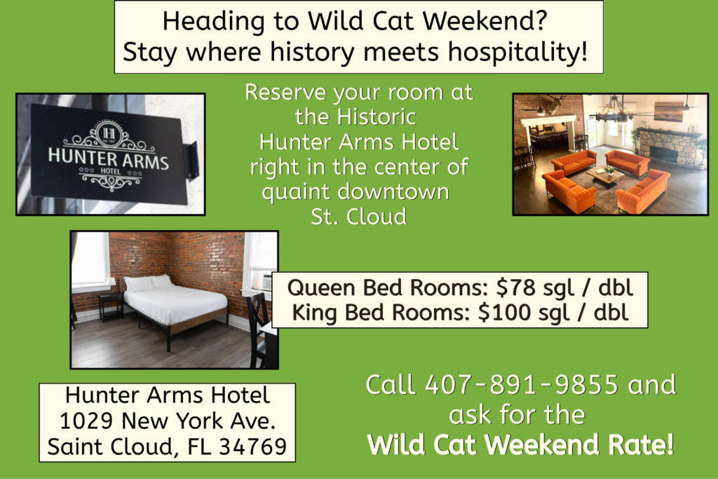 Flyer for Wild Cat Weekend at Hunter Arms Hotel, St. Cloud, FL. Photos of lobby and bedroom, room rates, contact info, and promo for Wild Cat Weekend Rate. Green background with black and white text.